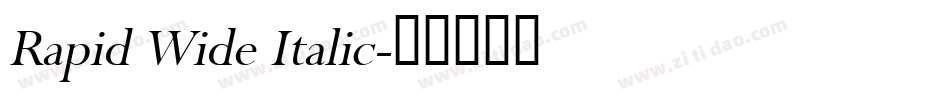 Rapid Wide Italic字体转换
